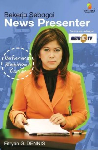 Image of Bekerja Sebagai News Presenter