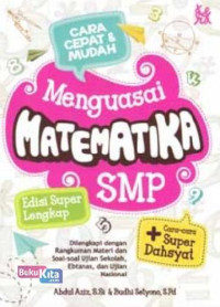 Image of Cara Cepat & Mudah Menguasai Matematika SMP