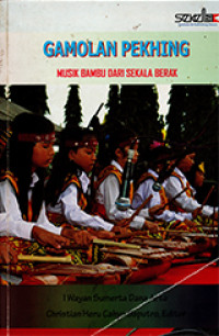 Image of GAMOLAN PEKHING - MUSIK BAMBUDARI SEKALA BERAK
