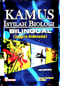 Image of KAMUS ISTILAH BIOLOGI BILINGUAL
