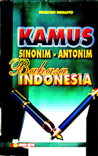 Image of KAMUS SINONIM - ANTONIM Bahasa INDONESIA