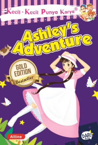Image of Kecil-kecil Punya Karya ; Ashley's Adventure