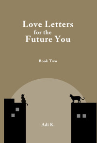 Image of Love Letters for the Future You (Book Two)