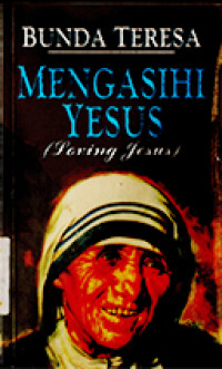 Image of MENGASIHI YESUS (Loving Jesus)