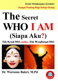 Image of The SecretWho Iam (Siapa Aku)
