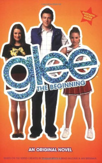 Image of glee THE BEGINNING = Awal Mula